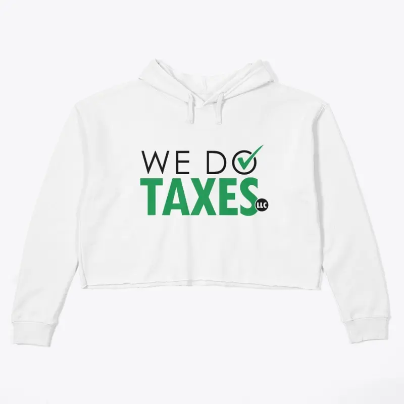 We Do Taxes Cropped Hoodie